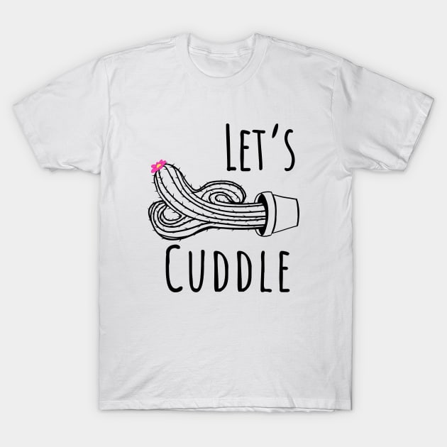 Let's Cuddle Cactus T-Shirt by Bruce Brotherton